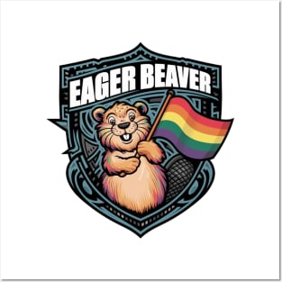 Gay Flag Beaver - Eager Beaver Funny Saying Posters and Art